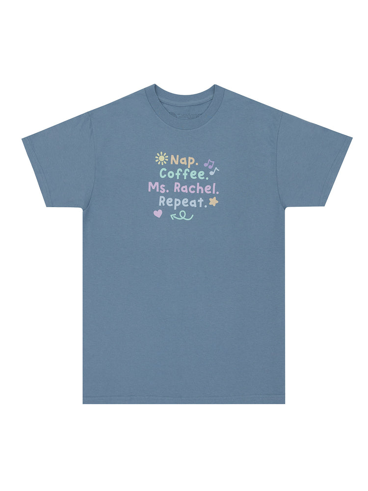 Nap. Coffee. Ms. Rachel. Repeat unisex t-shirt