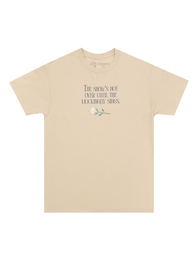 Hunger Games: The Show's Not Over unisex t-shirt