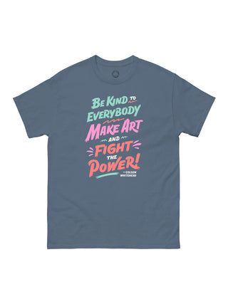 Colson Whitehead: Fight the Power unisex t-shirt