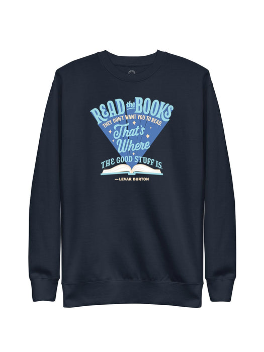 LeVar Burton "Read the Books They Don't Want You to Read" unisex sweatshirt