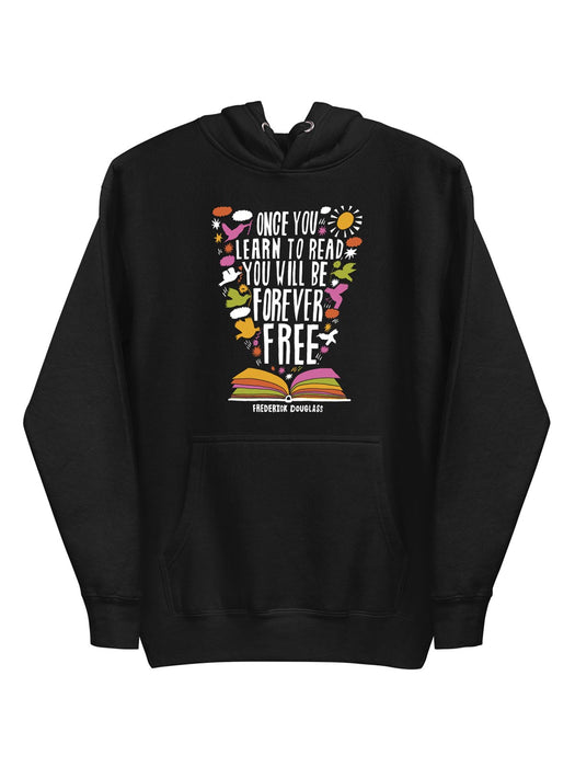 Frederick Douglass - Once You Learn to Read unisex hoodie