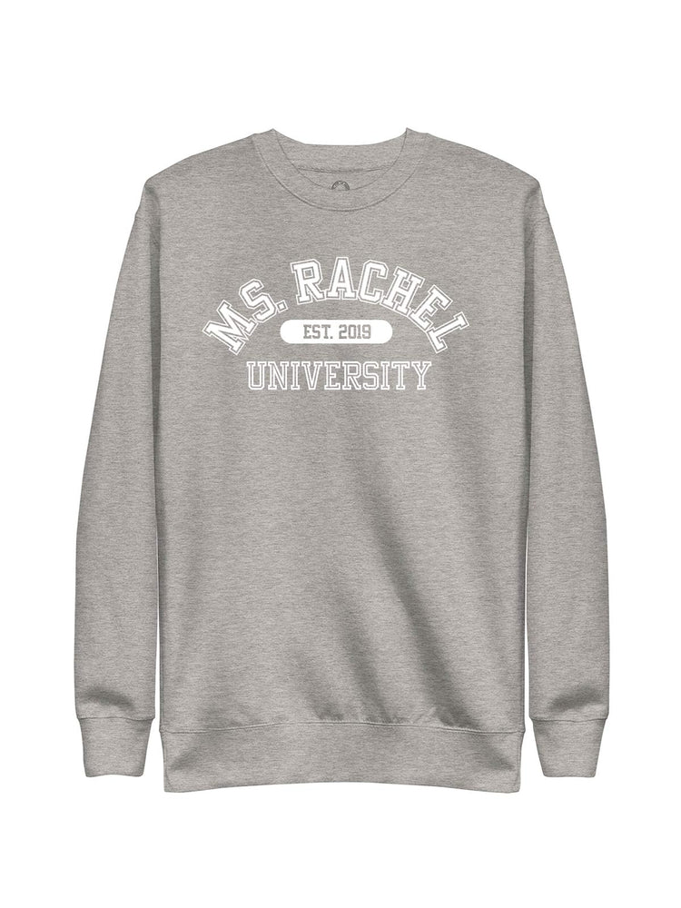 Ms. Rachel University unisex sweatshirt