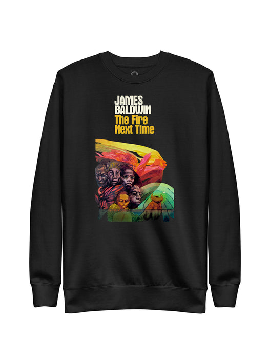 The Fire Next Time unisex sweatshirt