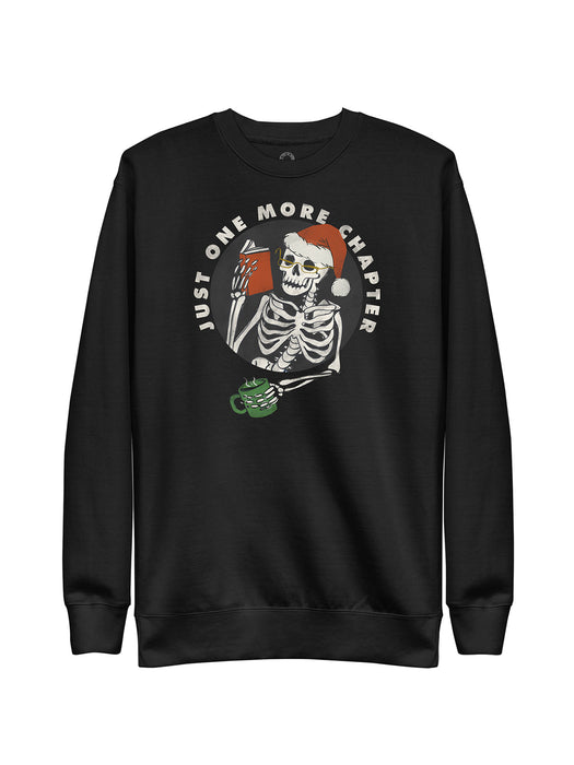 Just One More Chapter Holiday unisex sweatshirt