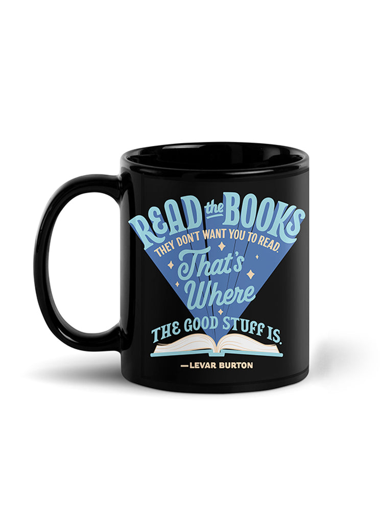 LeVar Burton: Read the Books They Don't Want You to Read mug