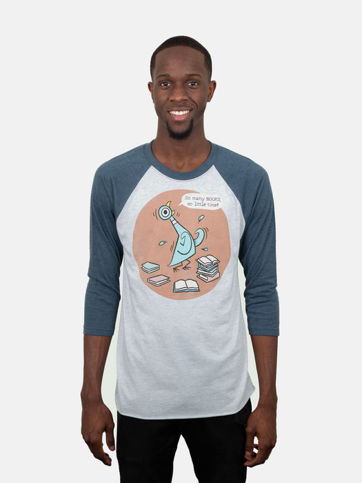 The Pigeon: So Many Books Unisex 3/4-Sleeve Raglan