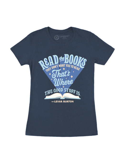 LeVar Burton "Read the Books They Don't Want You to Read" women's crew t-shirt